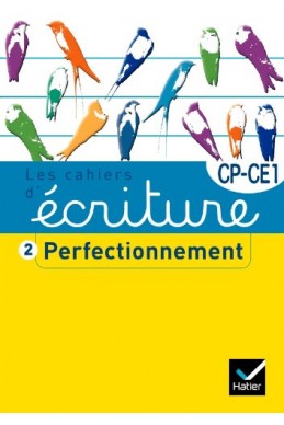 Les cahiers d'écriture CP/CE1 nº2 - Perfectionnement 